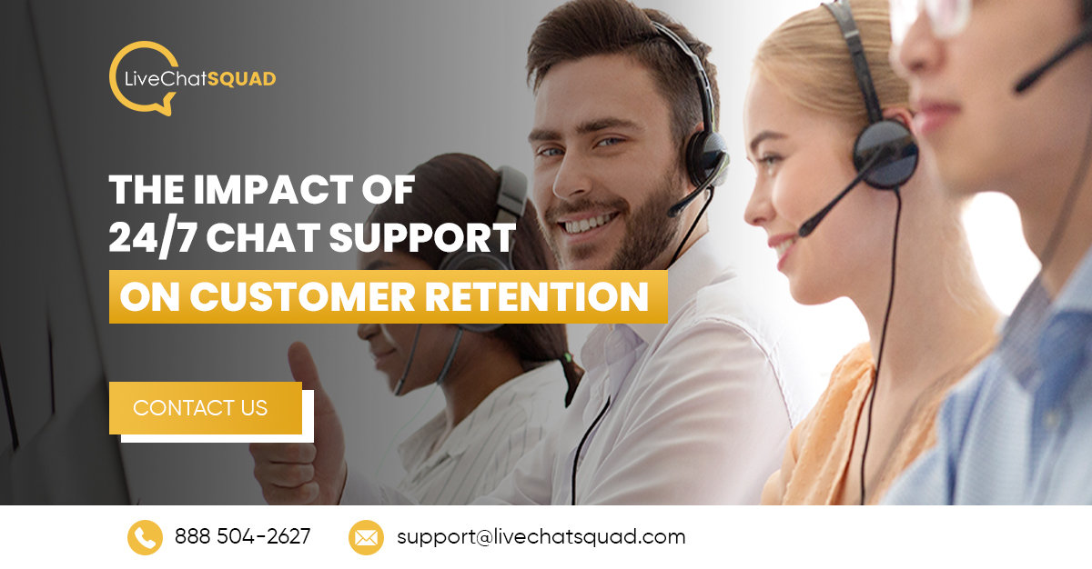 You are currently viewing The Impact of 24/7 Chat Support on Customer Retention