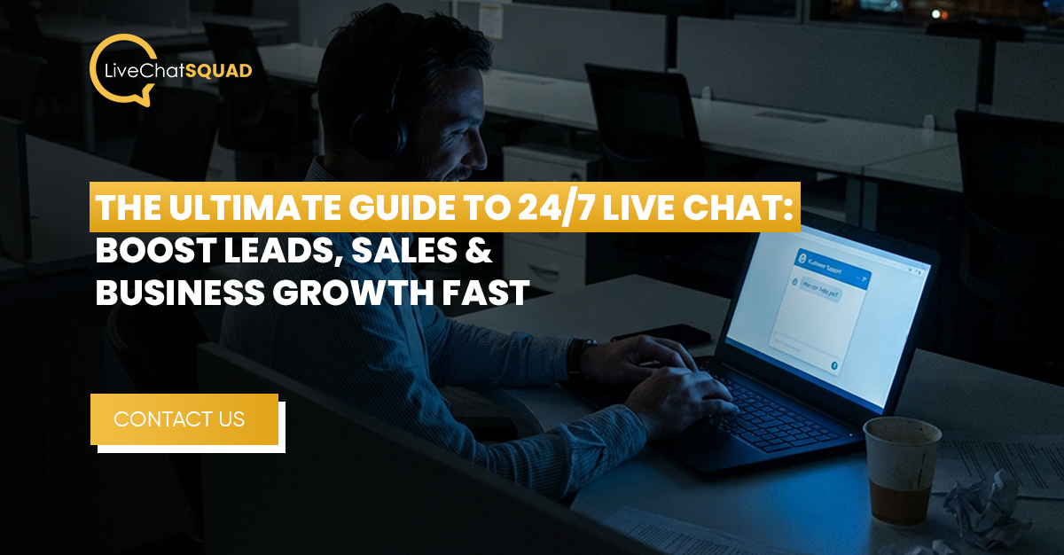 Read more about the article The Ultimate Guide to 24/7 Live Chat: Boost Leads, Sales & Business Growth Fast