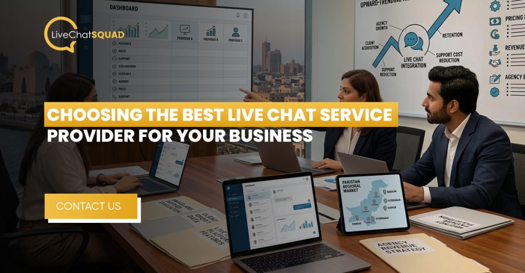 Choosing the Best Live Chat Service Provider for Your Business