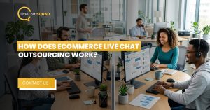 ecommerce live chat outsourcing